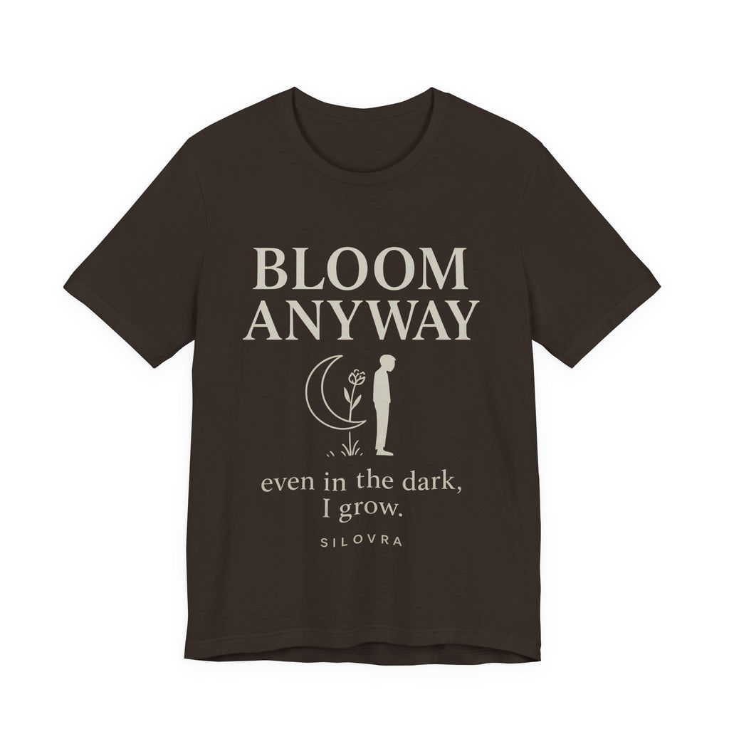 Bloom Anyway — Minimal Streetwear Tee by SILOVRA