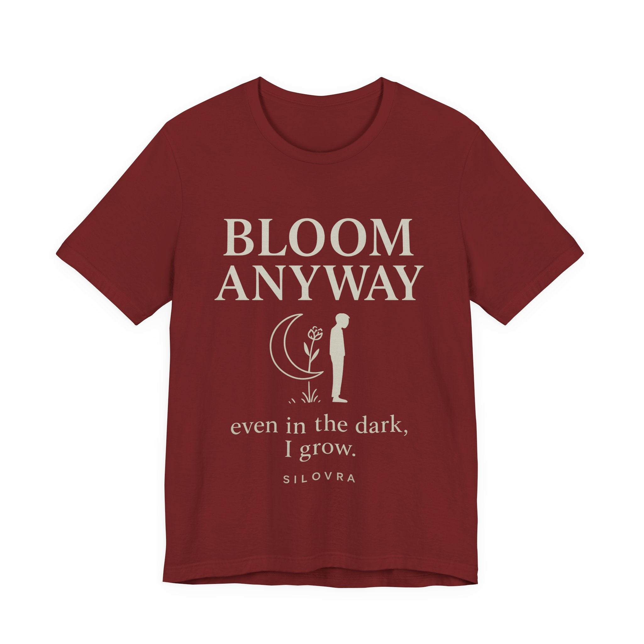 Bloom Anyway — Minimal Streetwear Tee by SILOVRA