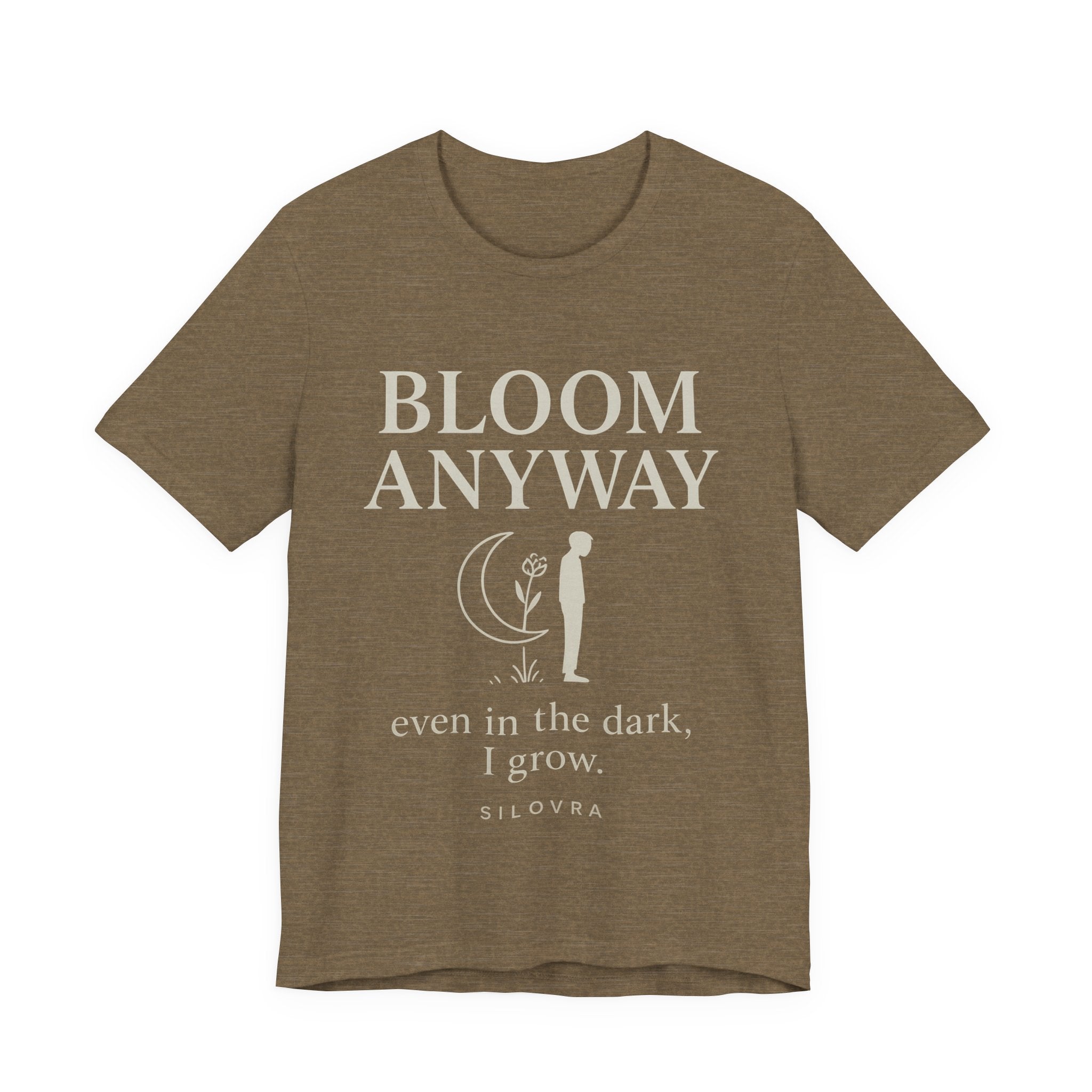 Bloom Anyway — Minimal Streetwear Tee by SILOVRA